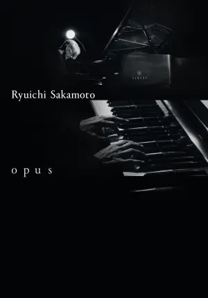 Poster to the movie "Ryuichi Sakamoto | Opus" #198049